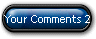 Your Comments 2